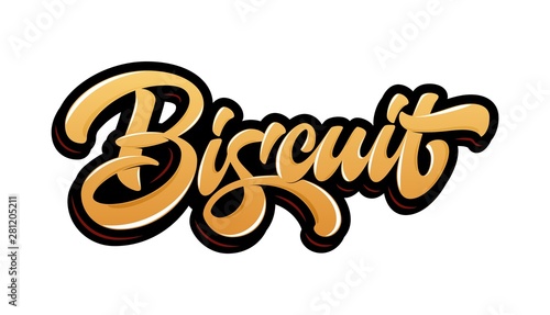 Vector lettering "Biscuit" in graffiti style with glare and black outline isolated on white background. Concept for logo, card, typography, poster, print.