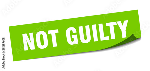 not guilty sticker. not guilty square isolated sign. not guilty