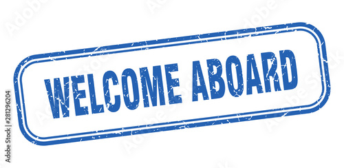 welcome aboard