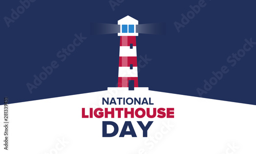 National Lighthouse Day. Holiday, celebrated annual in August 7. Navigational aid for maritime pilots at sea. Design with lighthouse. Poster, greeting card, banner and background. Vector illustration