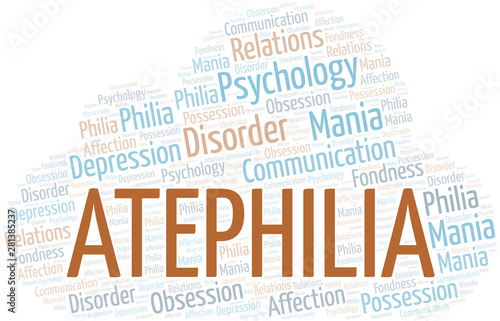 Atephilia word cloud. Type of Philia.
