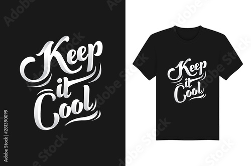 Keep It Cool T-shirt typography design