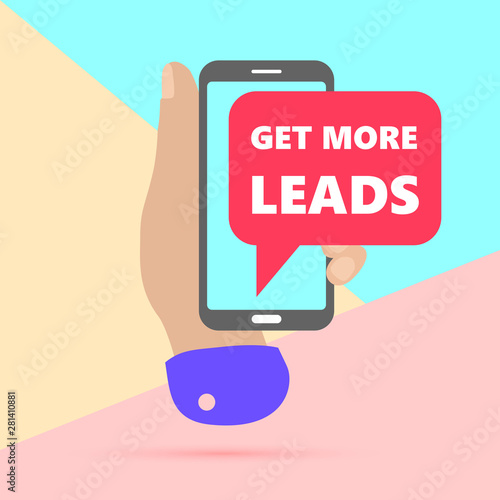 flat lay modern minimal hand holding mobile phone with message get more leads with shadow on pastel colored blue and pink background