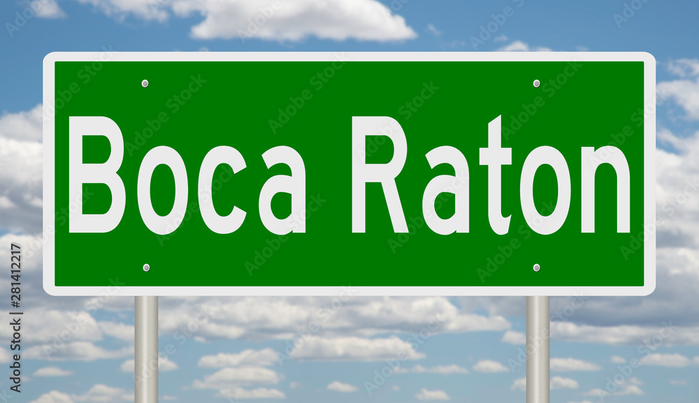 Rendering of a green highway sign for Boca Raton Florida Rendering of a green highway sign for Boca Raton Florida