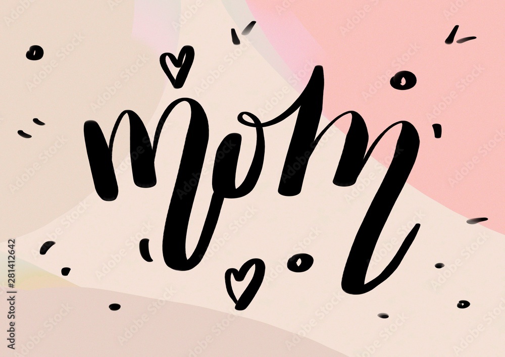 Obraz premium Mom. Mother mama pregnancy love quote lettering. Calligraphy inspiration graphic design typography element. Hand written postcard. Cute simple sign.