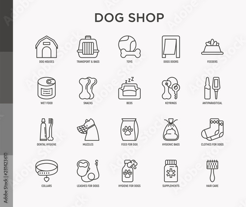 Dog shop thin line icons set: bags for transportation, feeders, toys, doors, dental hygiene, muzzle, snacks, hygienic bags, dry food, wet food, collar, haircare, supplements. Vector illustration.