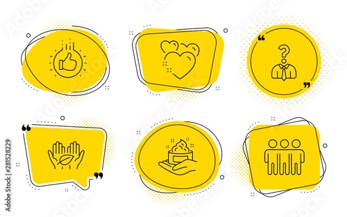 Fair trade, Skin care and Friendship signs. Chat bubbles. Like hand, Hiring employees and Heart line icons set. Thumbs up, Human resources, Love. Safe nature. People set. Line like hand icon. Vector