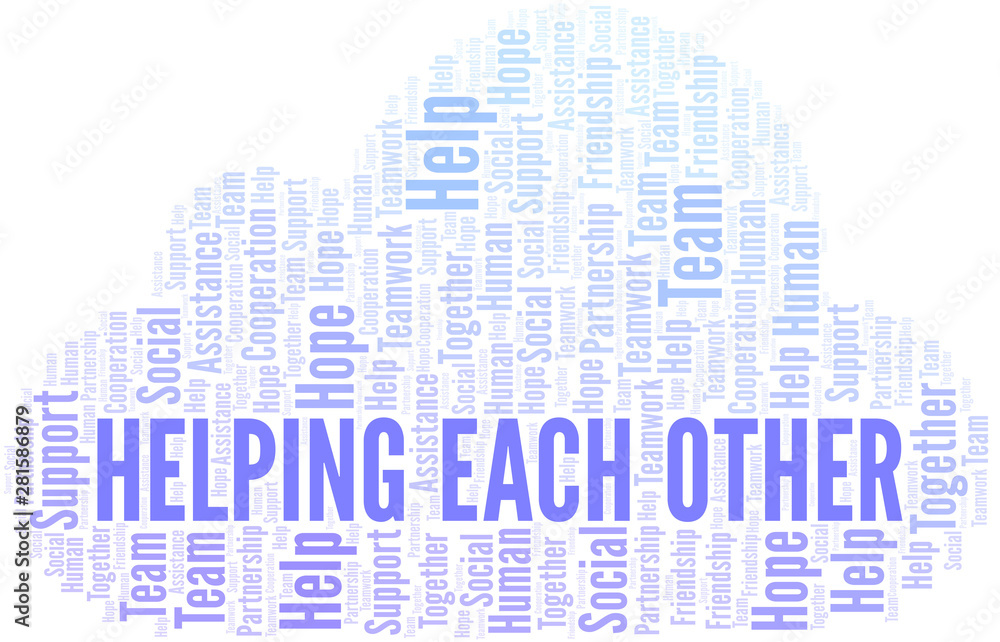 Helping Each Other word cloud. Vector made with text only. Helping Each Other word cloud. Vector made with text only.