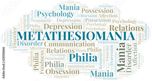 Metathesiomania word cloud. Type of mania, made with text only.