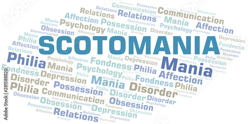 Scotomania word cloud. Type of mania, made with text only.