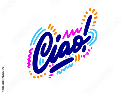 Ciao. Lettering. Translation from Italian - Hello. Modern vector brush calligraphy. Ink illustration