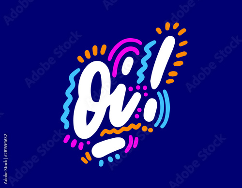 Oi, text design. Vector calligraphy. Typography poster. Usable as background. hello in portuguese