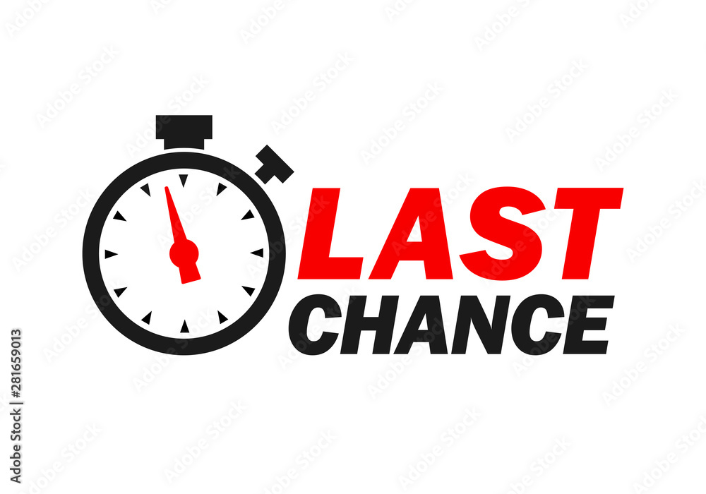 Last chance sign with promotion text, last minute, alarm clock icon, special offer symbol. Last chance sign with promotion text, last minute, alarm clock icon, special offer symbol.