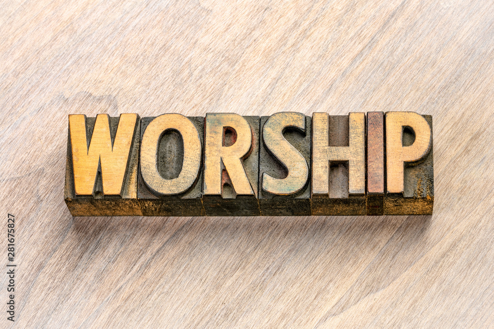 Fototapeta premium worship word abstract in wood type