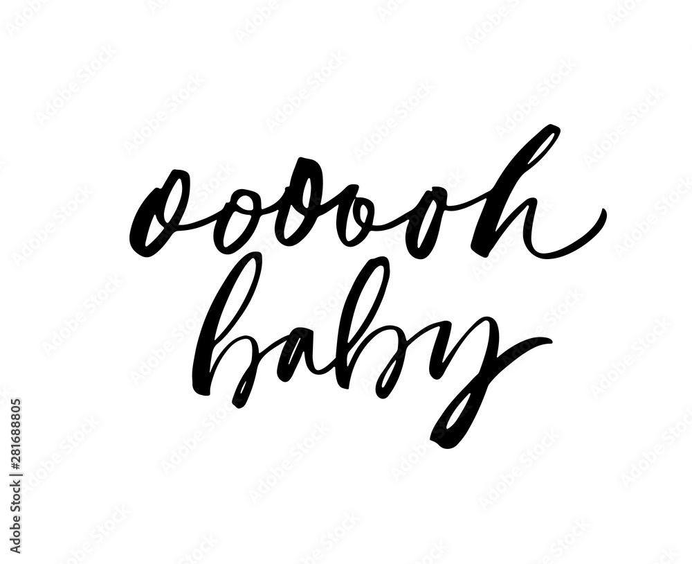 Oh, Baby ink pen vector lettering. Calligraphy for babies clothes and nursery decorations