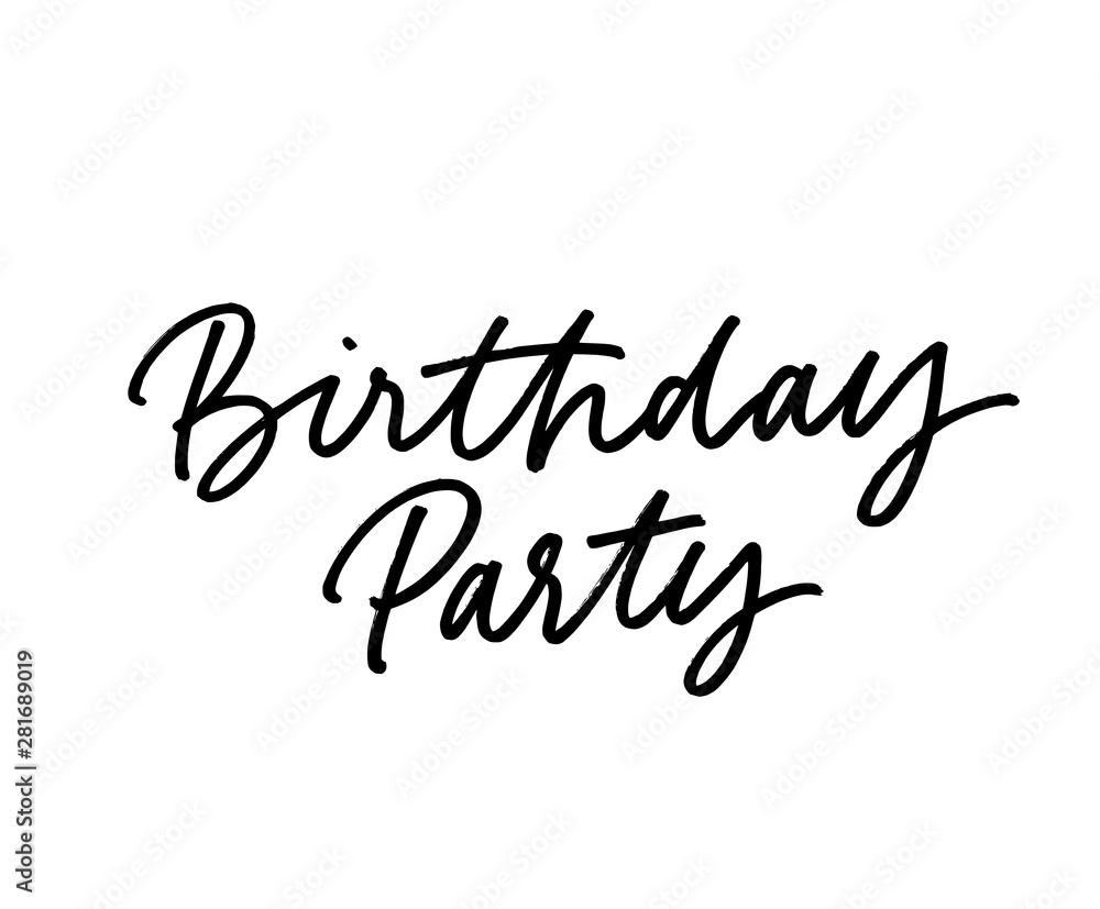 Fototapeta premium Birthday party vector hand drawn black lettering. Congratulations ink pen calligraphic texture.
