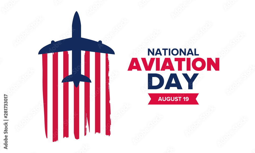 National Aviation Day in United States. Holiday, celebrated annual in August 19. Design with airplane and american flag. Patriotic element. Poster, greeting card, banner and background. Vector National Aviation Day in United States. Holiday, celebrated annual in August 19. Design with airplane and american flag. Patriotic element. Poster, greeting card, banner and background. Vector