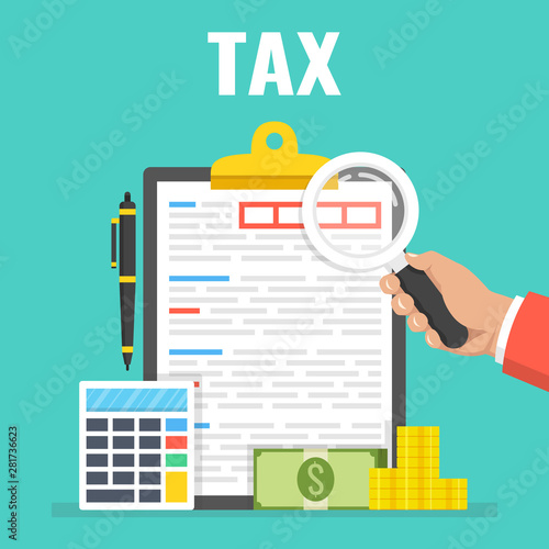 Tax payment. Clipboard, tax form, calculator, pen, money and hand holding magnifier. Businessman calculation tax. Icons set. Vector illustration.