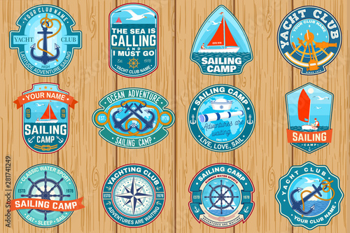 Set of summer sailing camp patches. Vector. Concept for shirt, stamp or tee. Vintage typography design with sea anchors, hand wheel, sail boat and rope knot silhouette. Ocean adventure.