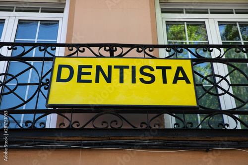 Signboard where a dentist is advertised