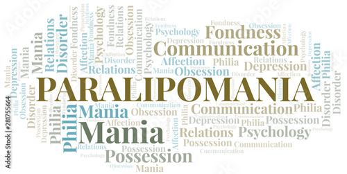 Paralipomania word cloud. Type of mania, made with text only.