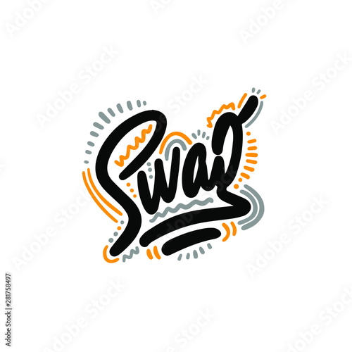 SWAG. Vector lettering. Typoghraphy poster