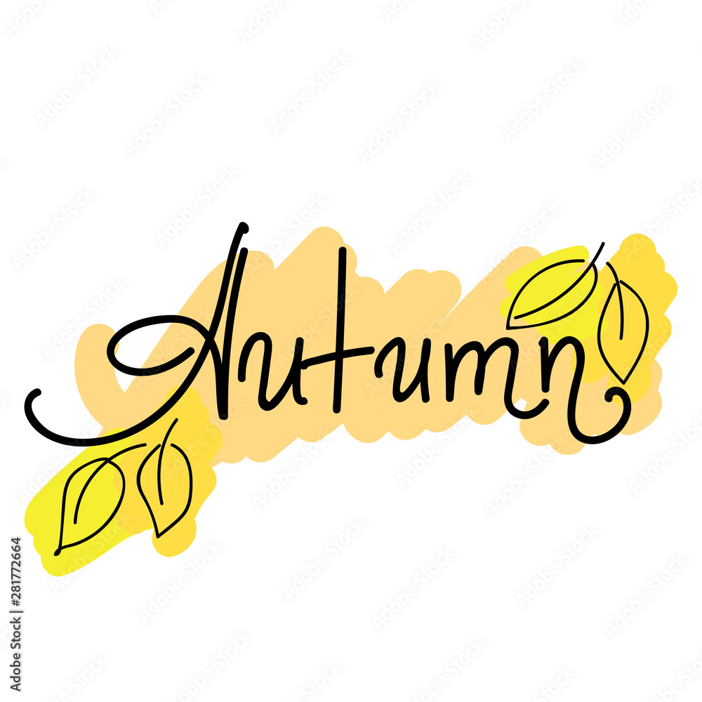 handwritten lettering composition Autumn with yellow leaves. Hand-drawn color illustration. Isolated on white background. handwritten lettering composition Autumn with yellow leaves. Hand-drawn color illustration. Isolated on white background.