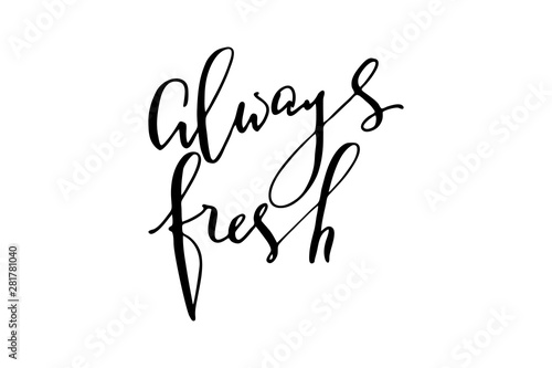 Phrase label text writing always fresh handwritten text vector