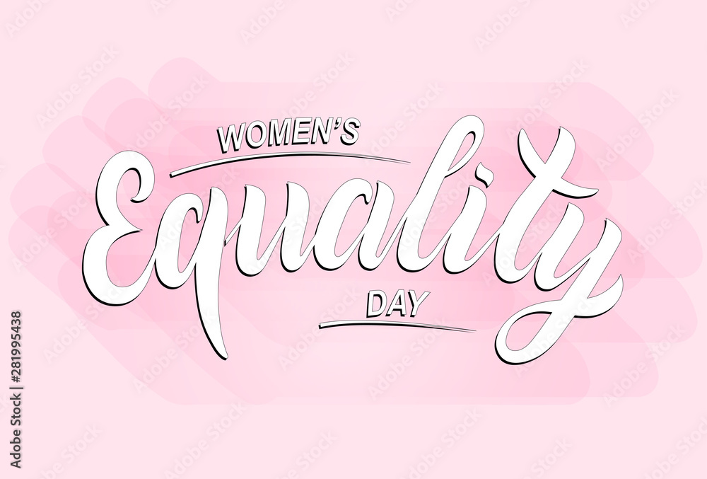 Hand sketched Women’s equality day text. Greeting card decoration graphic element. Banner template lettering typography. White inscription on pink background. EPS 10