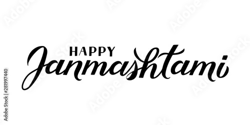 Happy Janmashtami hand lettering isolated on white. Traditional Hindu festival Janmashtami vector illustration. Easy to edit template for typography poster, banner, flyer, invitation, etc.