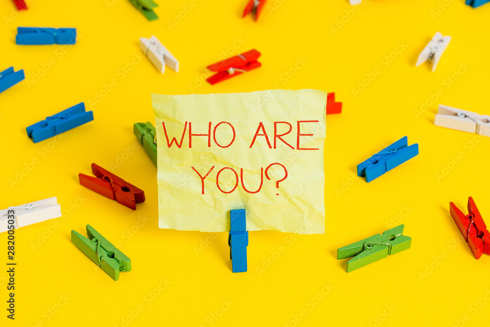 Conceptual hand writing showing Who Are You question. Concept meaning asking demonstrating identity or demonstratingal information Conceptual hand writing showing Who Are You question. Concept meaning asking demonstrating identity or demonstratingal information