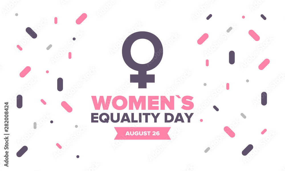 Women's Equality Day in United States. Female holiday, celebrated annually in August 26. Women right history month. Feminism concept. Poster, greeting card, banner and background. Vector illustration Women's Equality Day in United States. Female holiday, celebrated annually in August 26. Women right history month. Feminism concept. Poster, greeting card, banner and background. Vector illustration