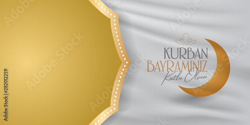 Feast of the Sacrifice Greeting (Eid al-Adha Mubarak) (Turkish: Kurban Bayraminiz Kutlu Olsun) Holy days of muslim community. Billboard, Poster, Social Media, Greeting Card template.