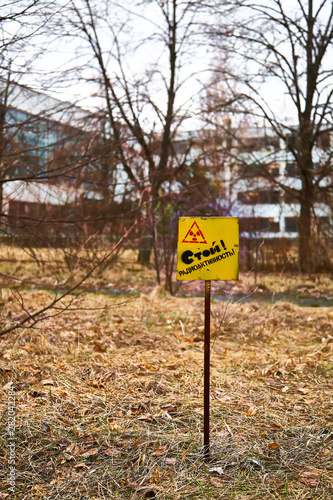 A sign with the inscription - stop radioactivity. Pripyat. Chernobyl disaster.