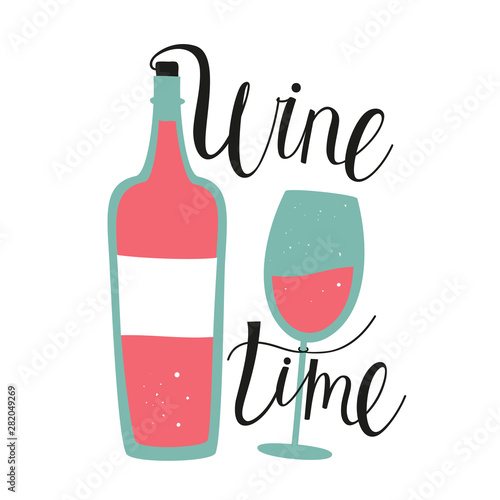 Vector illustration with red wine bottle and glass. Wine time calligraphy text.