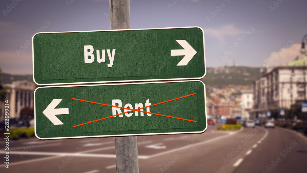 Street Sign to Buy versus Rent