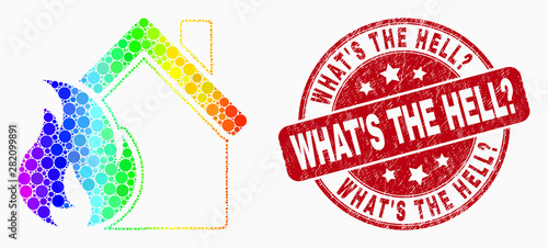 Pixel spectral house fire damage mosaic icon and What'S the Hell? seal stamp. Red vector rounded distress watermark with What'S the Hell? message. Vector collage in flat style.