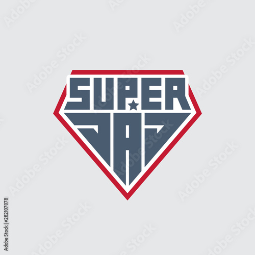 Super Dad - t-shirt print. Happy father's day.  Patch with lettering and star.
