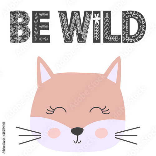 Cute sweet little cat girl smiling face art. Lettering quote Be Wild. Kids nursery scandinavian hand drawn illustration. Graphic design.