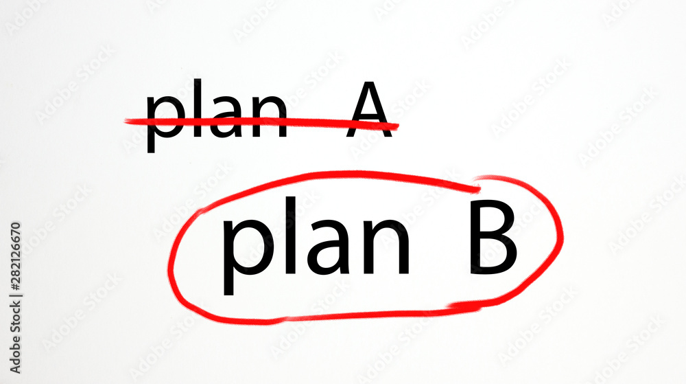 Fototapeta premium plan a or b alternative options