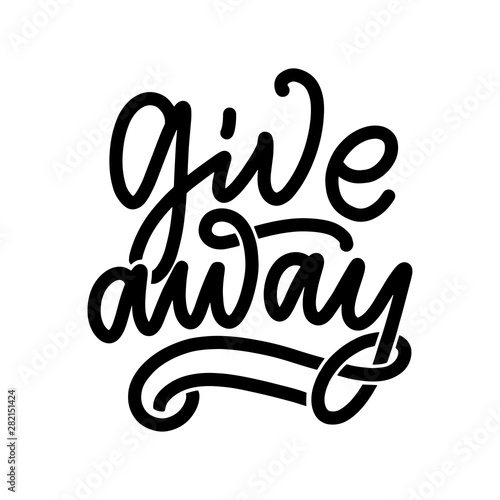 Vintage card with giveaway lettering. Calligraphy text. Decoration template. Vector illustration for holiday design.