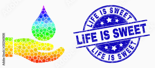 Dotted rainbow gradiented blood donation hand mosaic pictogram and Life Is Sweet seal. Blue vector rounded grunge seal stamp with Life Is Sweet title. Vector composition in flat style.