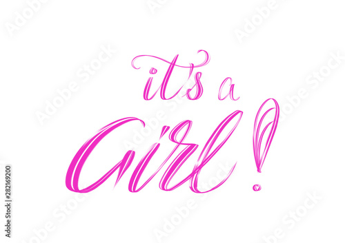 It is a Girl  Elegant hand lettering composition in pink isolated on white