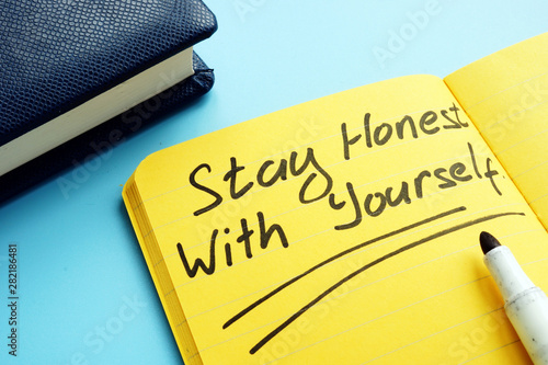 Stay honest with yourself written on the page.