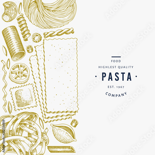 Italian pasta design template. Hand drawn vector food illustration. Engraved style. Vintage pasta different kinds background.