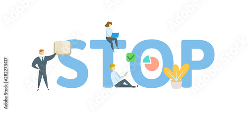 STOP. Concept with people, letters and icons. Colored flat vector illustration. Isolated on white background.