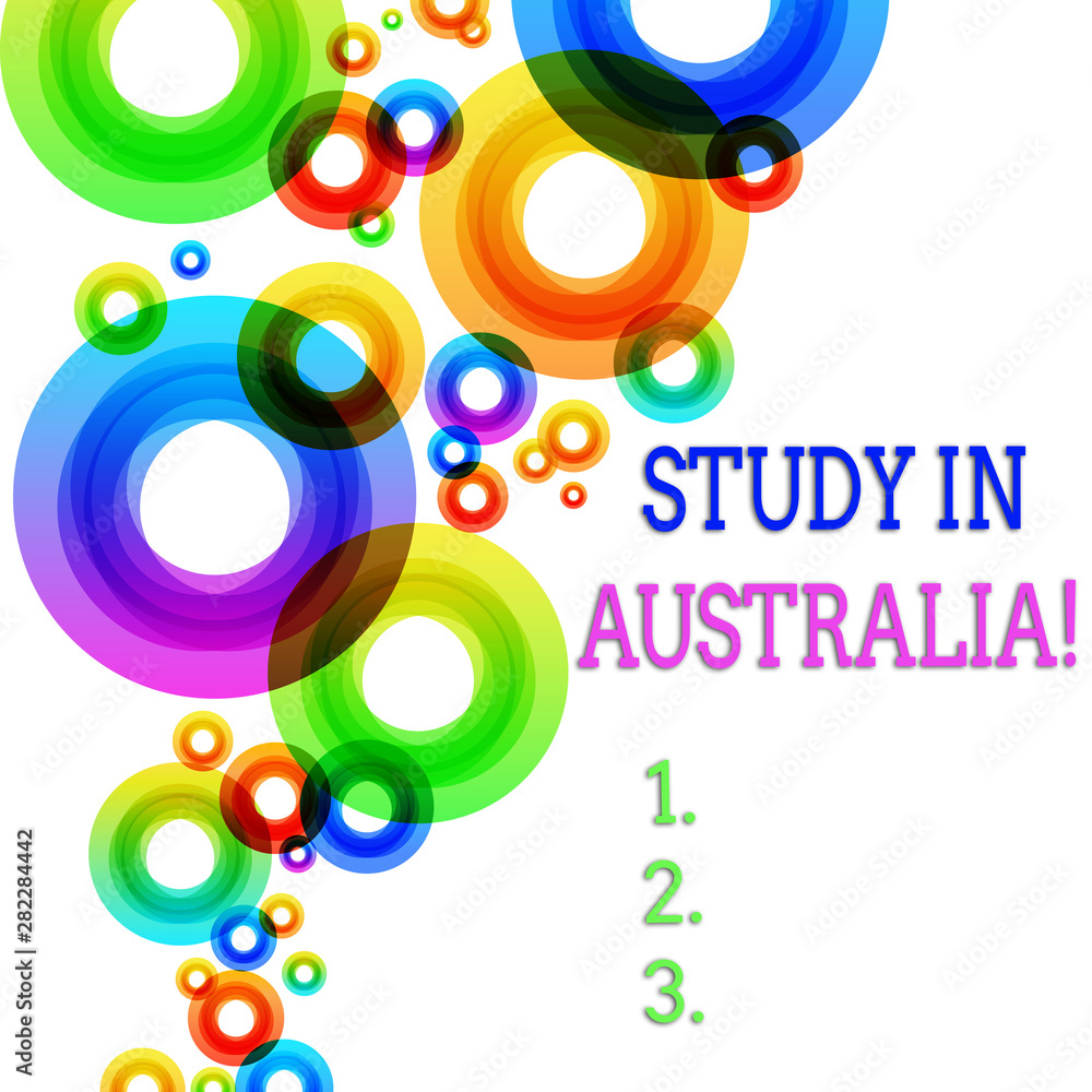 Word writing text Study In Australia. Business photo showcasing going into foreign country order complete your studies Vibrant Multicolored Circles Disks of Different Sizes Overlapping Isolated