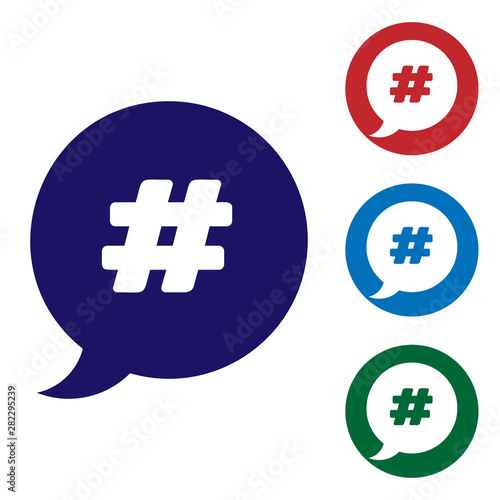 Blue Hashtag speech bubble icon isolated on white background. Concept of number sign, social media marketing, micro blogging. Set color icon in circle buttons. Vector Illustration