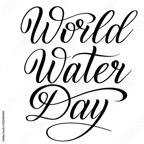 World Water Day. Calligraphic design element for ecological stuff. Black script lettering. Vector isolated cursive.