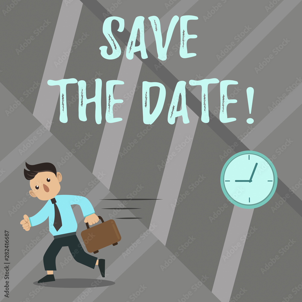 Word writing text Save The Date. Business concept for Remember not to schedule anything else that time Appointment